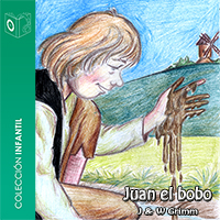 Audiolibro Juan el Bobo - Dramatizado