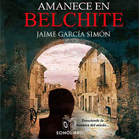 Audiolibro Amanece en Belchite - no dramatizado
