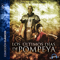 Audiolibro Los últimos días de Pompeya