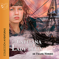 Audiolibro La capitana de la Lady Letty - Dramatizado