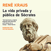 Audiolibro La vida privada y pública de Sócrates
