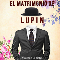 Audiolibro El Matrimonio de Lupin