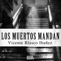 Audiolibro Los Muertos Mandan