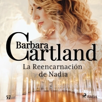 Audiolibro La Reencarnación de Nadia (La Colección Eterna de Barbara Cartland 57)