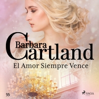 Audiolibro El Amor Siempre Vence (La Colección Eterna de Barbara Cartland 55)