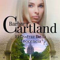 Audiolibro El Disfraz De la Inocencia (La Colección Eterna de Barbara Cartland 16)