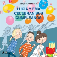 Audiolibro Lucía y Ema celebran sus cumpleaños