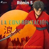 Audiolibro Ronin 5 - La confrontación