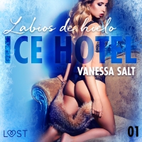 Audiolibro Ice Hotel 1: Labios de hielo