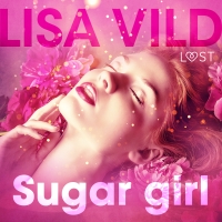 Audiolibro Sugar girl - Relato erótico