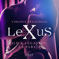Audiolibro LeXuS: Ild & Legassov, La Pareja