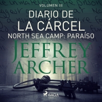 Audiolibro Diario de la cárcel, volumen III - North Sea Camp: Paraíso