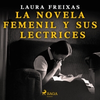 Audiolibro La novela femenil y sus lectrices