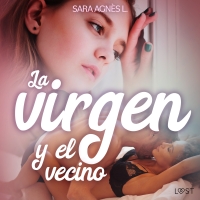Audiolibro La virgen y el vecino - una novela corta erótica