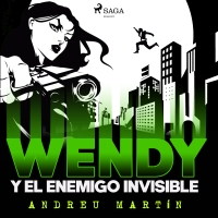 Audiolibro Wendy y el enemigo invisible