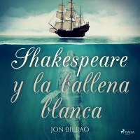 Audiolibro Shakespeare y la ballena blanca
