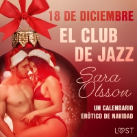 Audiolibro 18 de diciembre: El club de jazz - un calendario erótico de Navidad