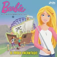 Audiolibro Barbie y el Club de Hermanas Detectives 2 - El paseo encantado