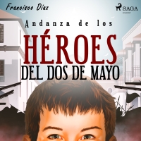 Audiolibro Andanza de los héroes del dos de mayo