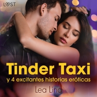Audiolibro Tinder Taxi y 4 excitantes historias eróticas