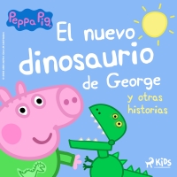 Audiolibro Peppa Pig - El nuevo dinosaurio de George y otras historias