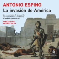 Audiolibro La invasión de América (The Invasion of América)