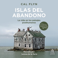 Audiolibro Islas de abandono (Islands of Abandonment)