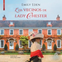 Audiolibro Los vecinos de Lady Chester (The Semi-Detached House)