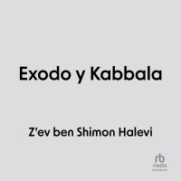 Audiolibro Éxodo y Kabbalah (Exodus and Kabbalah)