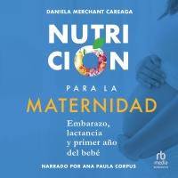 Audiolibro Nutrición para la maternidad (Nutrition for Maternity)