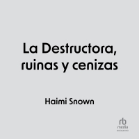 Audiolibro La Destructora, ruinas y cenizas (The Destroyer, ruins and ashes)