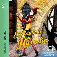 Audiolibro El flautista de Hamelin - dramatizado