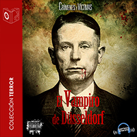 Audiolibro El vampiro de Düsseldorf - Dramatizado