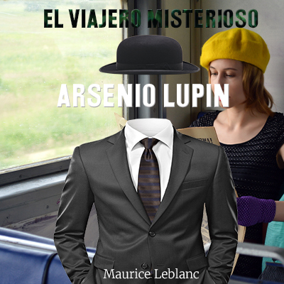 Audiolibro El viajero misterioso de Maurice Leblanc
