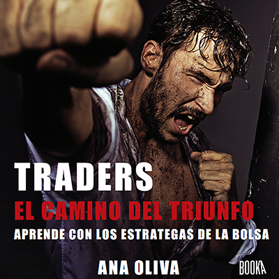 Audiolibro Traiders: el camino del triunfo de Ana Oliva