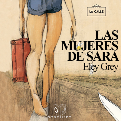 Audiolibro Las mujeres de Sara de Eley Grey