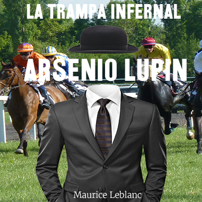 Audiolibro La trampa infernal de Maurice Leblanc