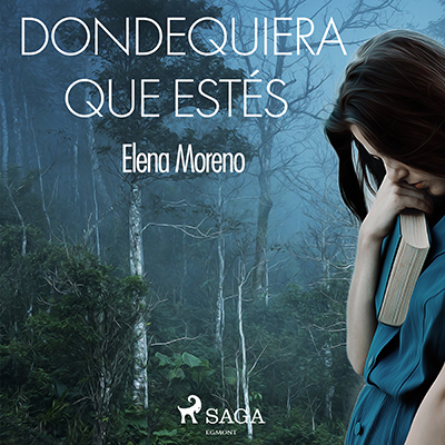 Audiolibro Donde quiera que estés de Elena Moreno