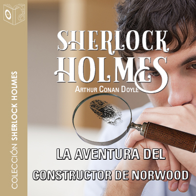 Audiolibro La aventura del constructor de Norwood de Arthur Conan Doyle