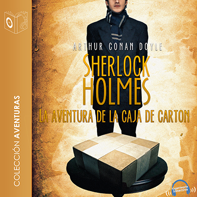 Audiolibro La aventura de la caja de cartón de Arthur Conan Doyle