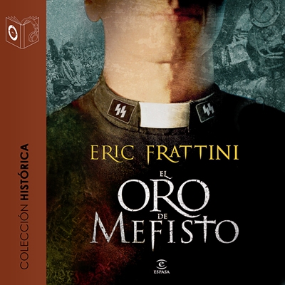 Audiolibro El oro de Mefisto de Eric Frattini